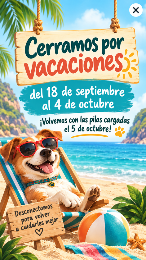 Residencia Canina Los Valles cerrada por vacaciones del 19 de septiembre al 4 de octubre. Abrimos el 5 de octubre.